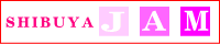 渋谷ＪＡＭ